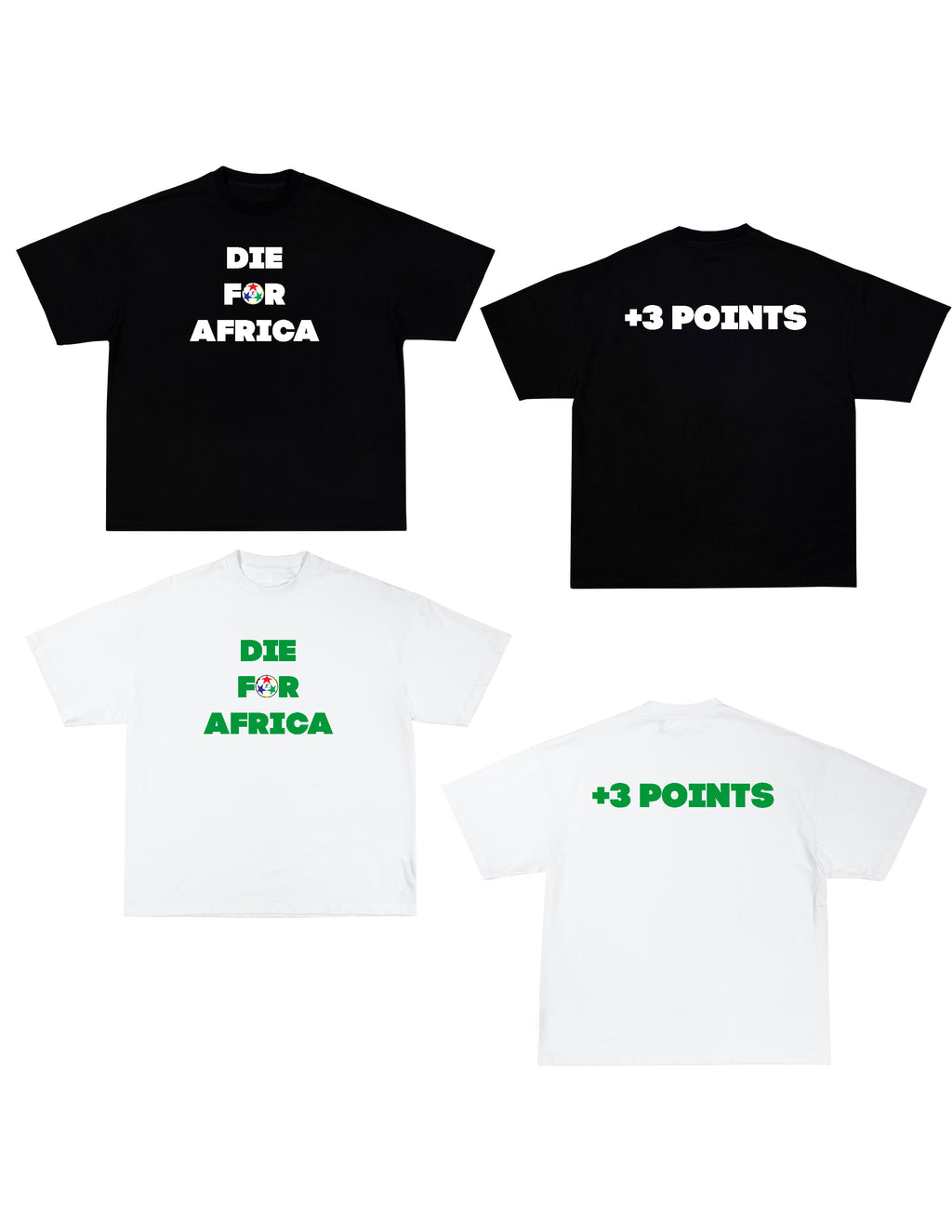 “DIE FOR AFRICA” Tee (PRE-ORDER)