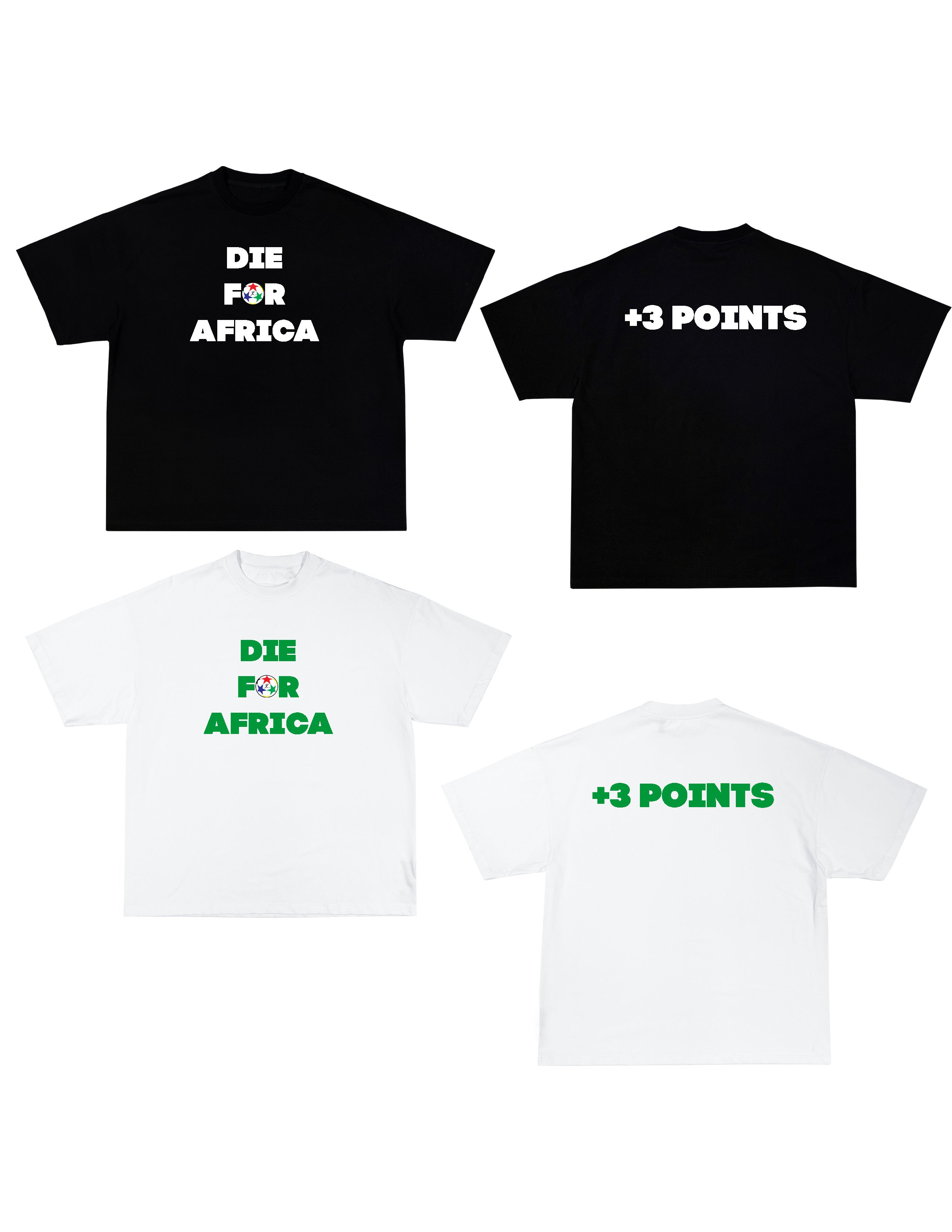 “DIE FOR AFRICA” Tee (PRE-ORDER)