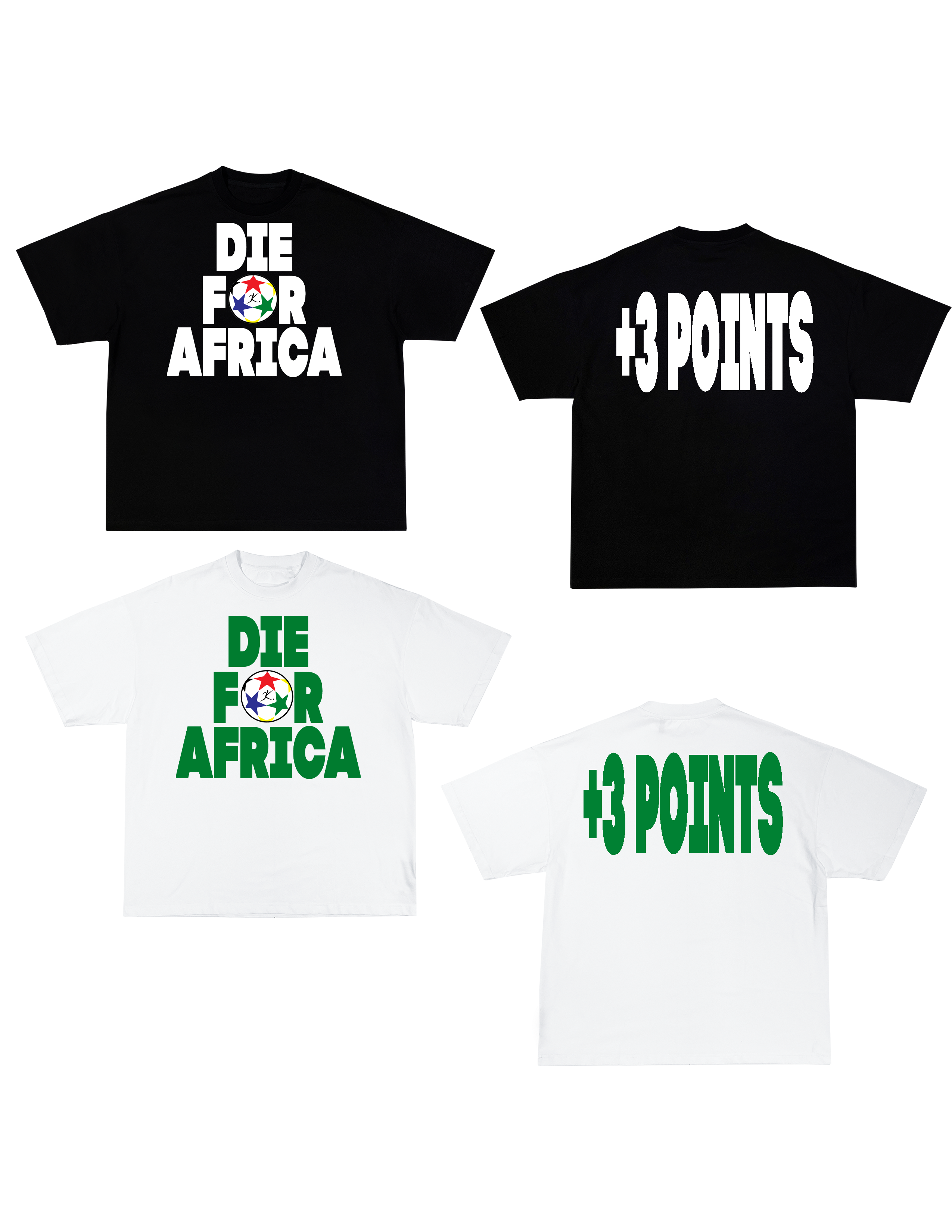“DIE FOR AFRICA” Tee (PRE-ORDER)