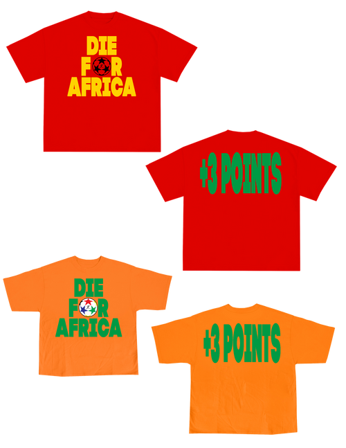 “DIE FOR AFRICA” Tee (PRE-ORDER)